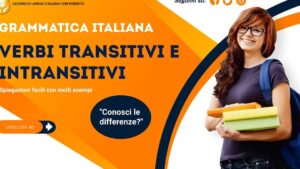 Esempi: Scopri i Segreti dei Verbi Transitivi e Intransitivi con Questi Esempi!