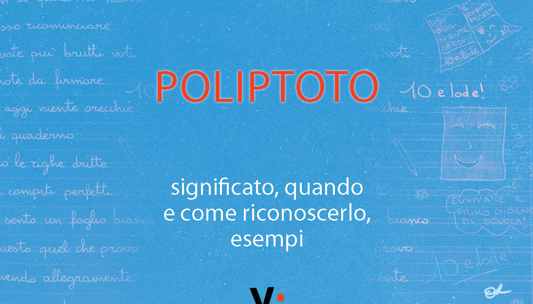 Esempi di Poliptoto: Scopri Come Usare il Poliptoto nei Tuoi Testi