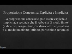 Subordinata Concessiva Esempi: Scopri Come Utilizzarli Correttamente!
